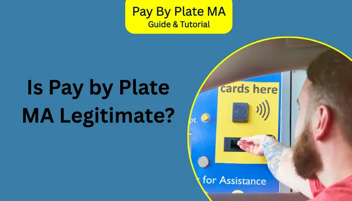 Is Pay by Plate MA Legitimate?