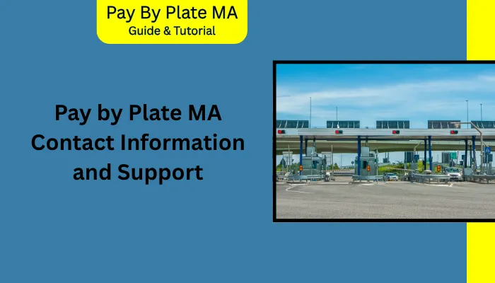 Pay by Plate MA Contact Information and Support
